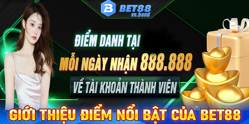 Giới thiệu Bet88 đi kèm những ưu điểm nổi bật tạo lên tên tuổi nhà cái