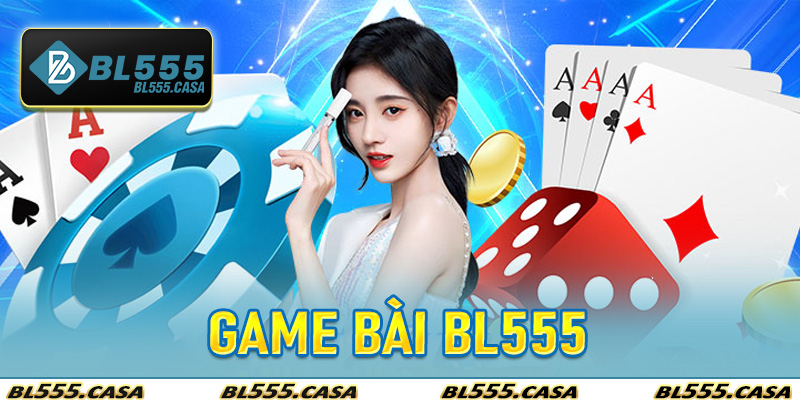 Game bài Bl555